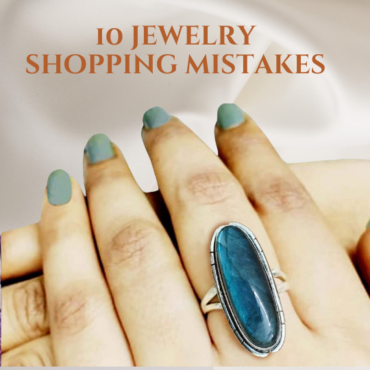 10 jewelry shopping mistakes