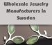 Wholesale Jewelry Manufacturers in Sweden